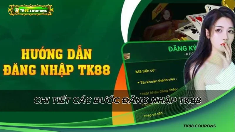 Chi tiết các bước đăng nhập TK88